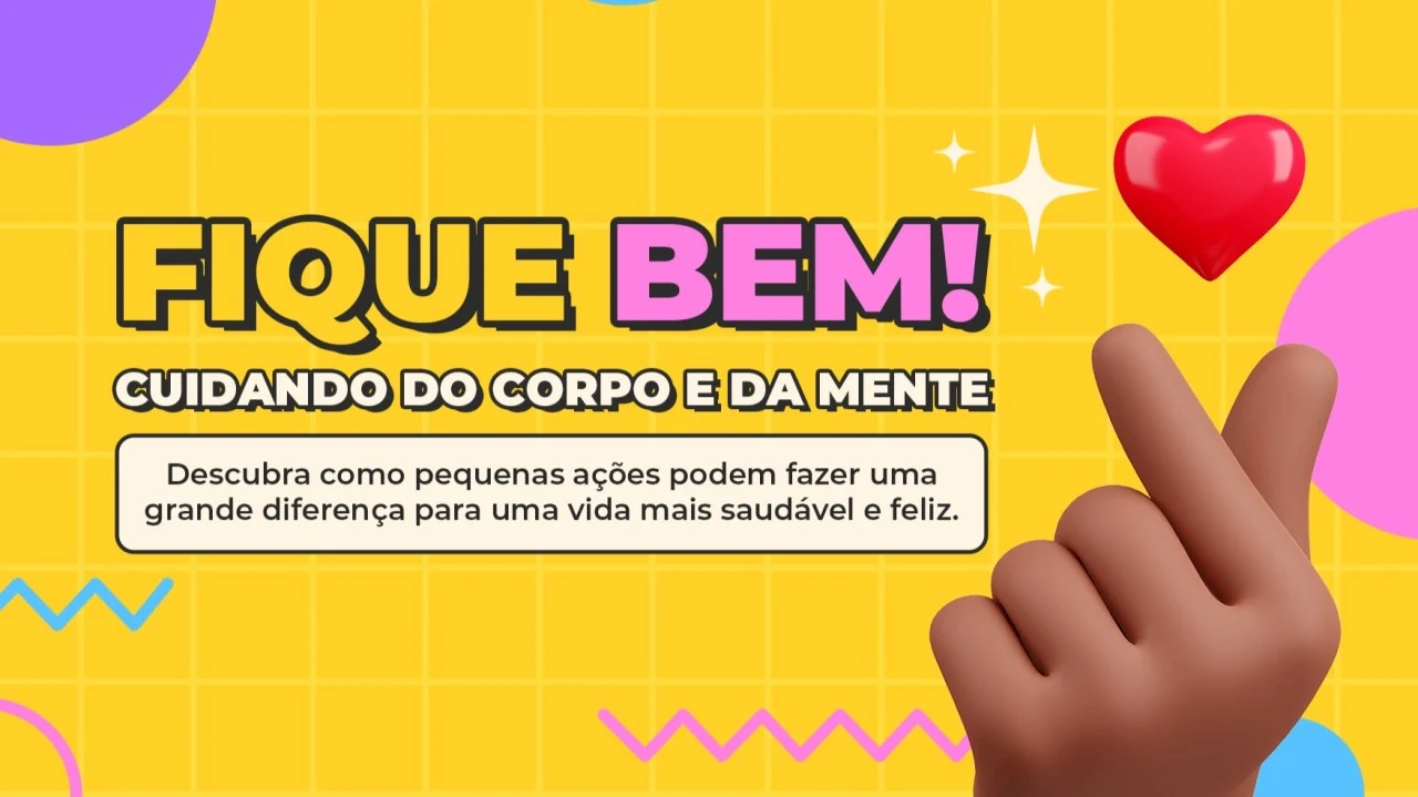 Capa do artigo Fique Bem! Cuidando do corpo e da mente